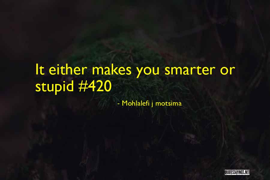 Susedske Quotes By Mohlalefi J Motsima