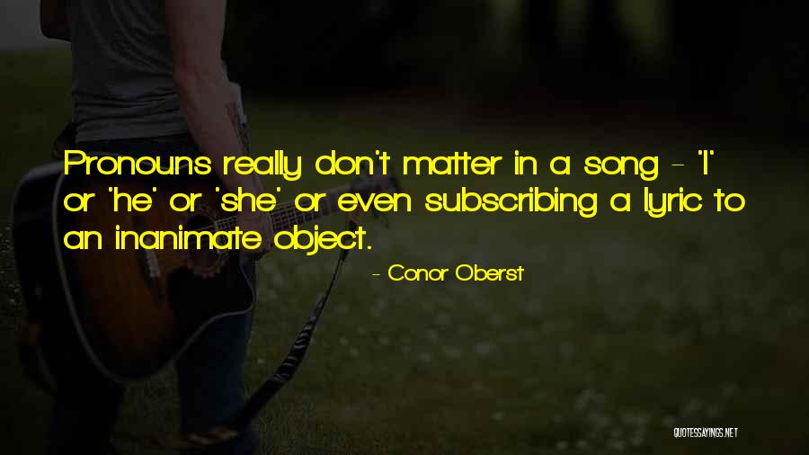 Susette Moyers Quotes By Conor Oberst Susette Moyers Quotes By Conor Oberst