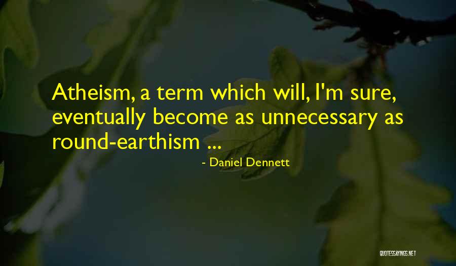 Sushama Jasti Quotes By Daniel Dennett Sushama Jasti Quotes By Daniel Dennett