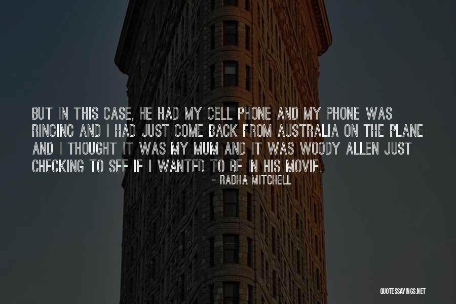 Sushama Jasti Quotes By Radha Mitchell Sushama Jasti Quotes By Radha Mitchell