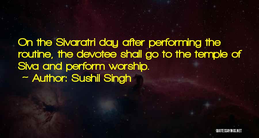 Sushil Singh Quotes 1322971
