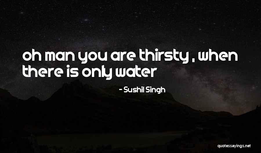Sushil Singh Quotes 1372608 Sushil Singh Quotes 1372608