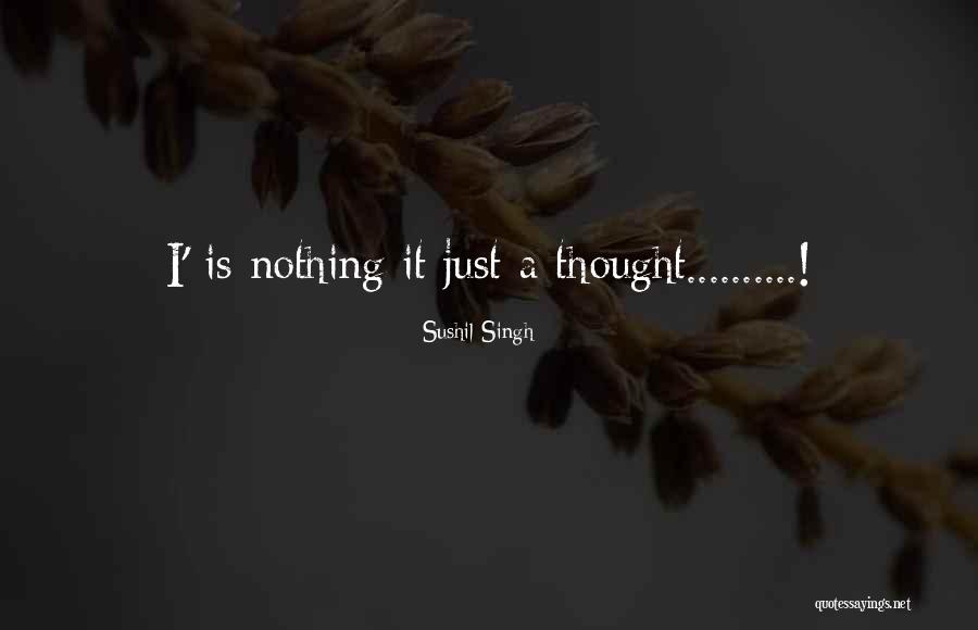 Sushil Singh Quotes 1422004