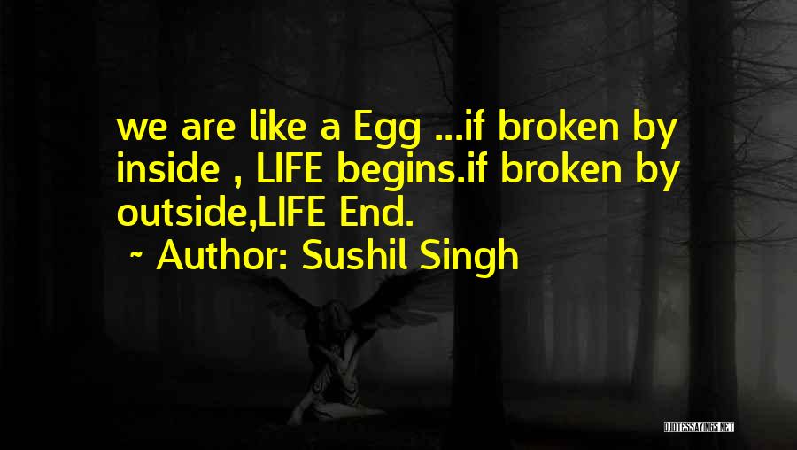 Sushil Singh Quotes 168687
