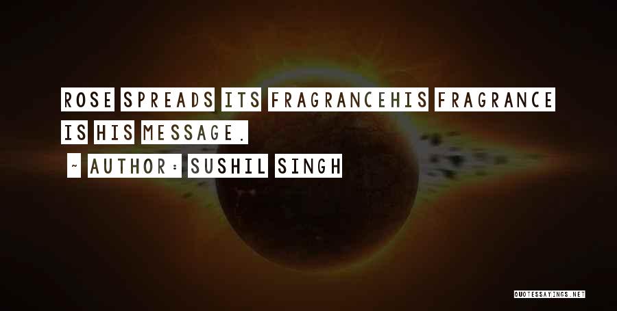 Sushil Singh Quotes 2014720