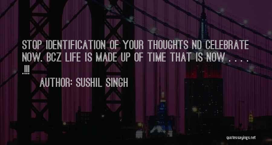 Sushil Singh Quotes 716450