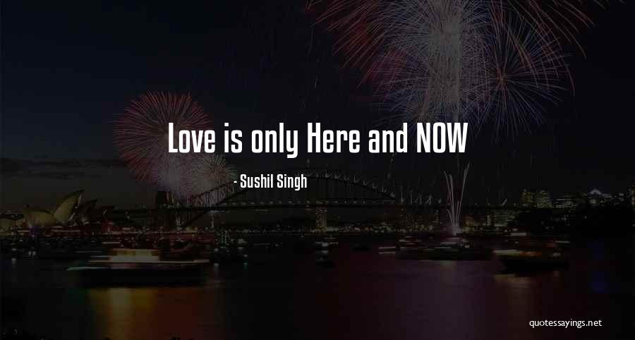 Sushil Singh Quotes 77242