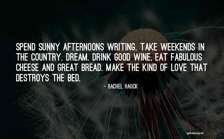 Sushinati Quotes By Rachel Hauck Sushinati Quotes By Rachel Hauck