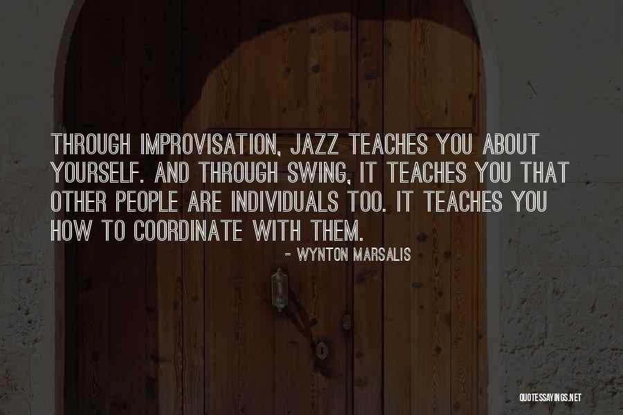Sushupti Yalamanchili Quotes By Wynton Marsalis Sushupti Yalamanchili Quotes By Wynton Marsalis