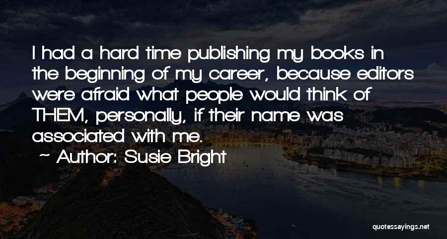 Susie Bright Quotes 116370