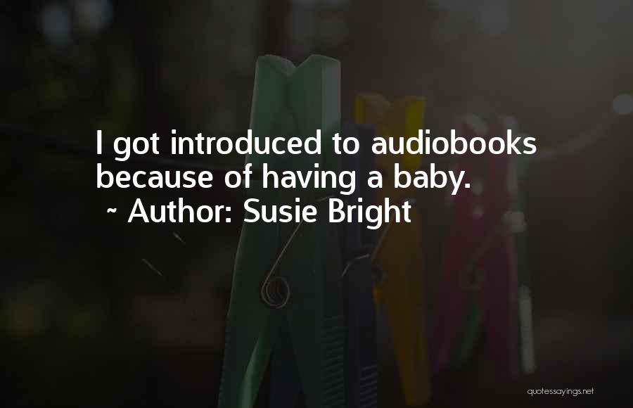 Susie Bright Quotes 1321586