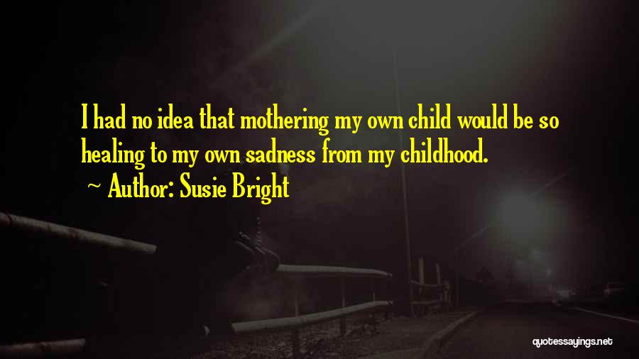 Susie Bright Quotes 1655707