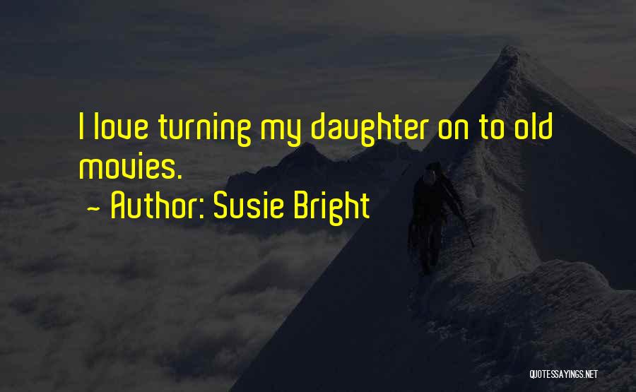 Susie Bright Quotes 2023457