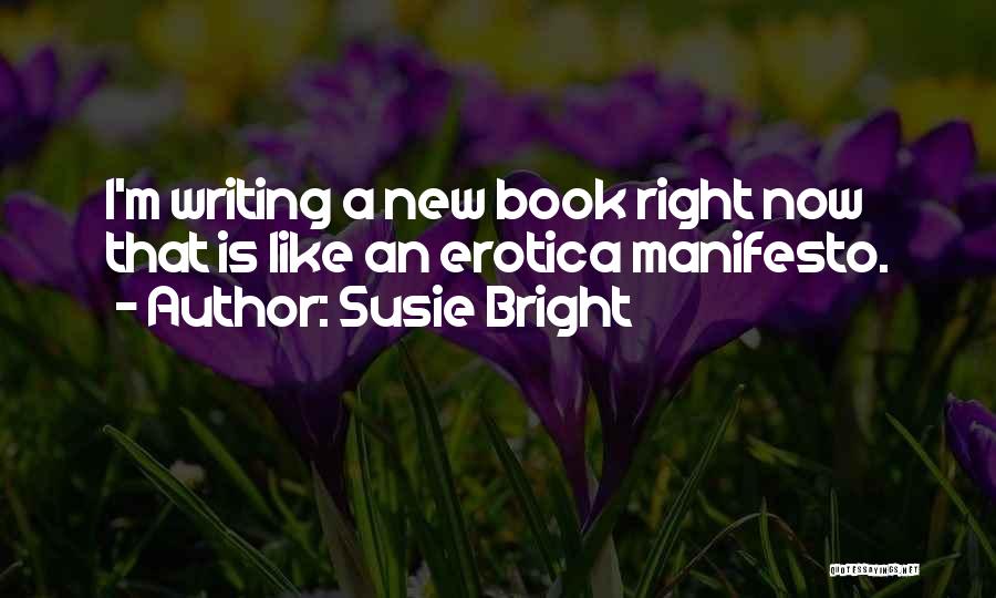 Susie Bright Quotes 940186