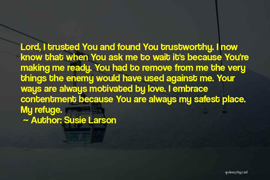 Susie Larson Quotes 1223988