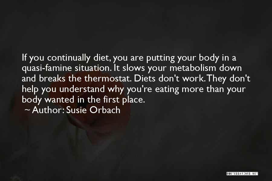 Susie Orbach Quotes 1230333
