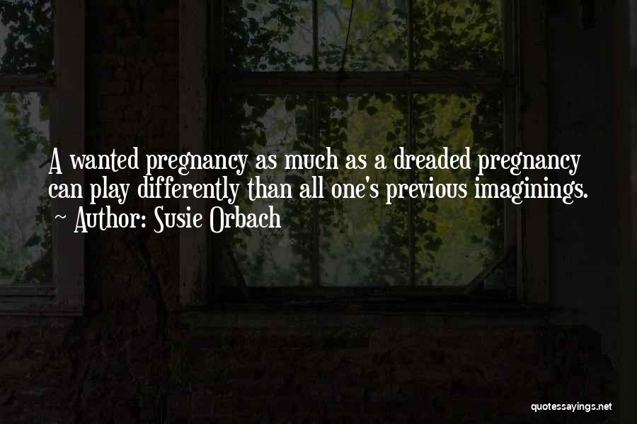 Susie Orbach Quotes 1375809