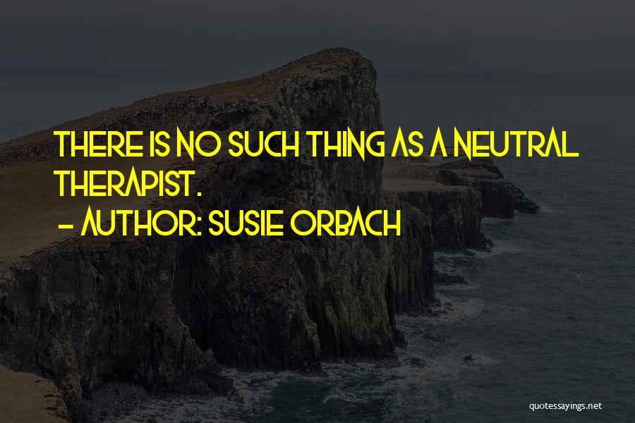 Susie Orbach Quotes 1521262