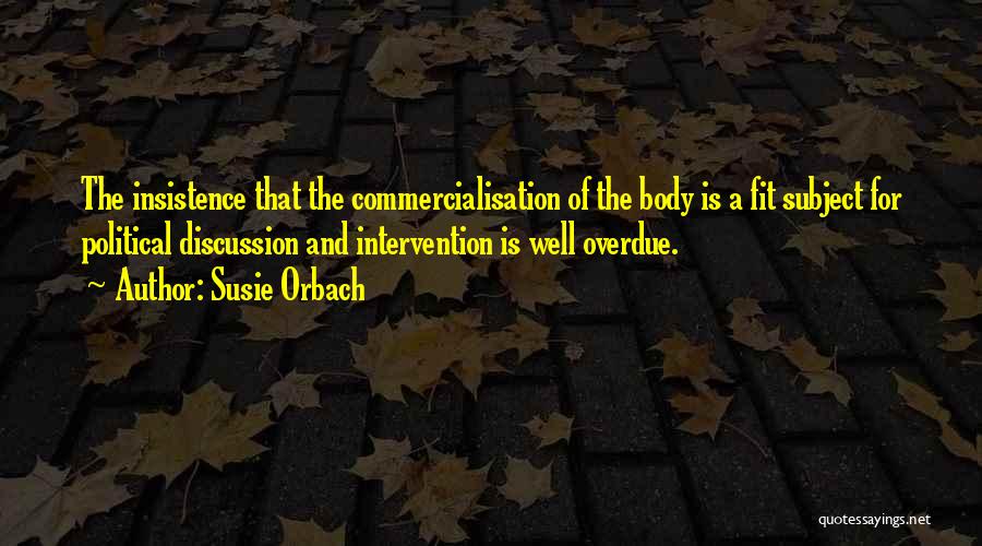 Susie Orbach Quotes 1879632