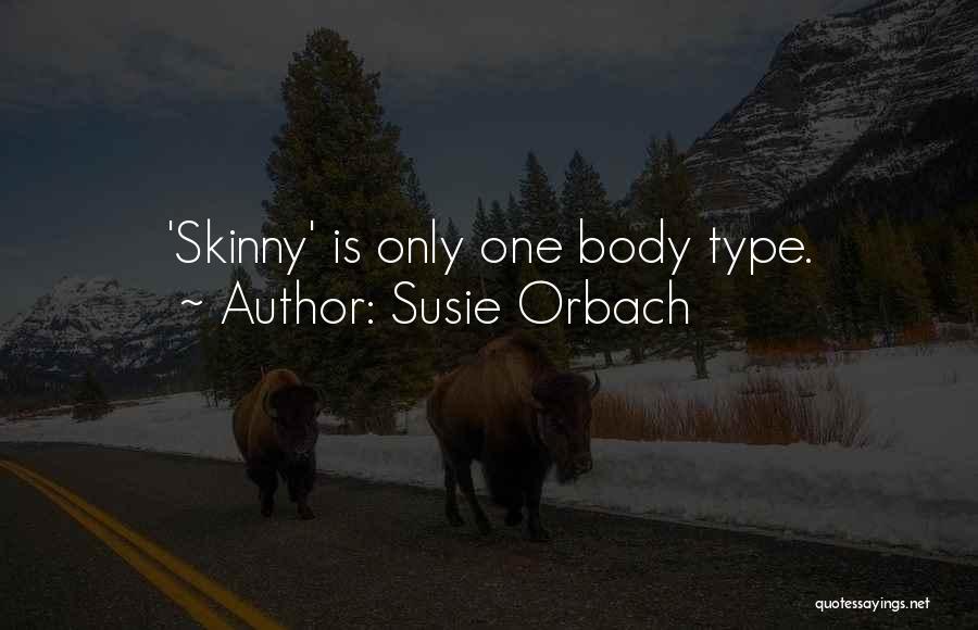 Susie Orbach Quotes 618531