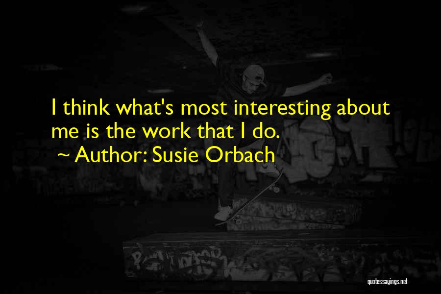 Susie Orbach Quotes 889194