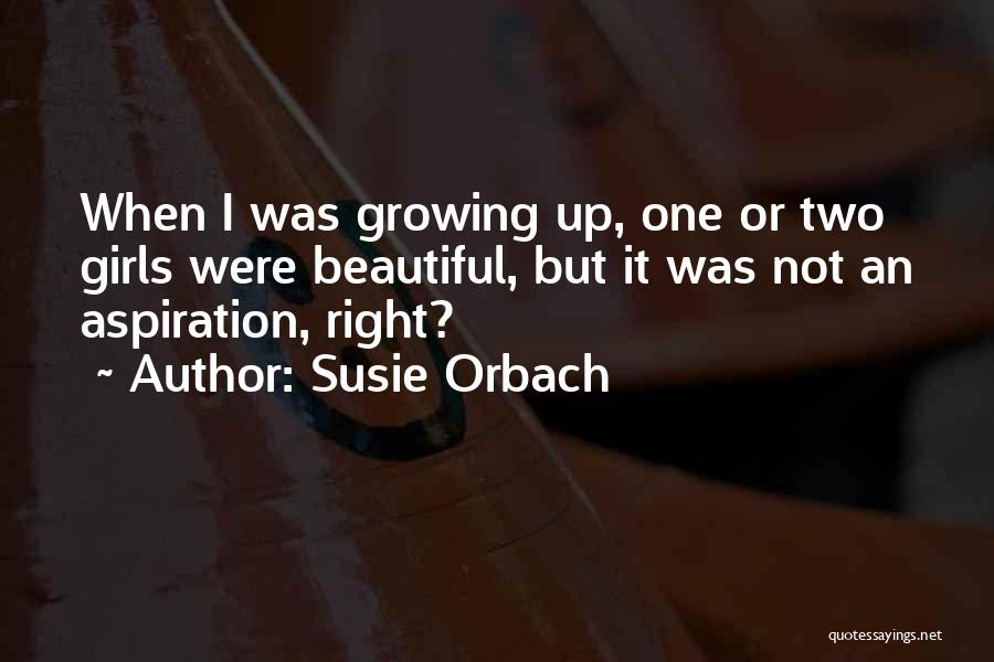 Susie Orbach Quotes 926895