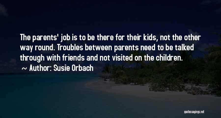 Susie Quotes By Susie Orbach