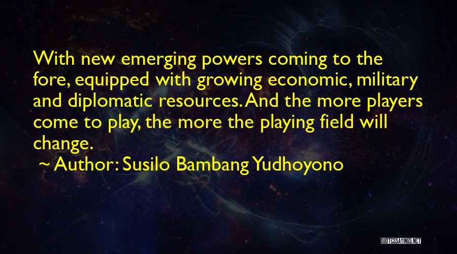 Susilo Bambang Yudhoyono Quotes 824105