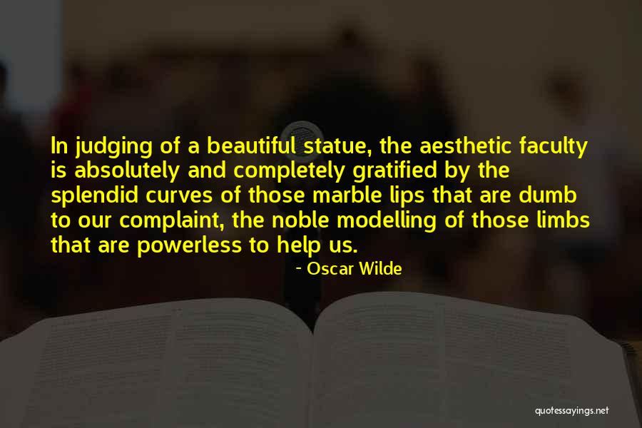 Suskauer Judge Quotes By Oscar Wilde Suskauer Judge Quotes By Oscar Wilde