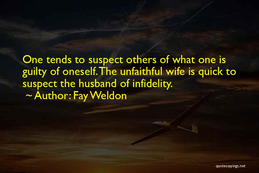 Suspect Wife Quotes By Fay Weldon