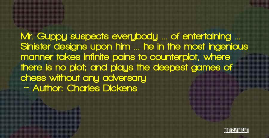 Suspects Quotes By Charles Dickens