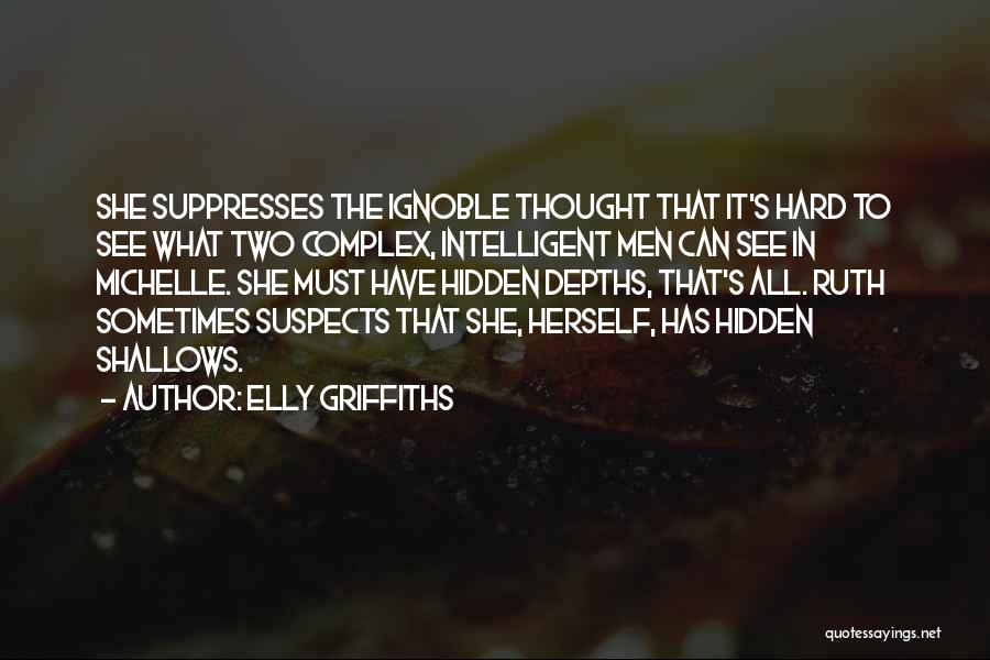 Suspects Quotes By Elly Griffiths