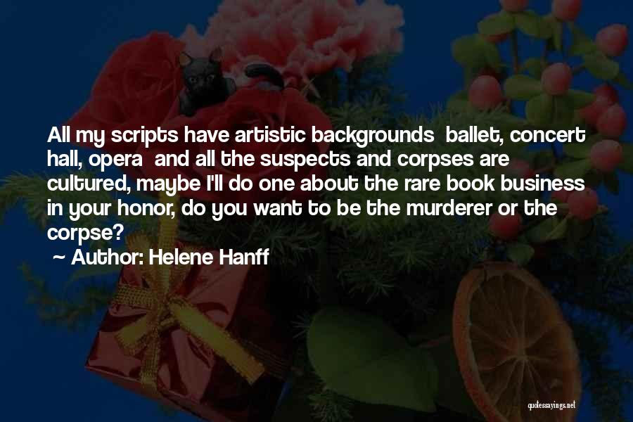 Suspects Quotes By Helene Hanff