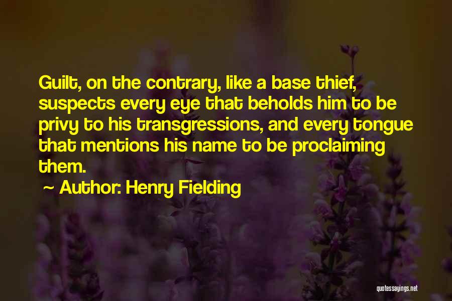 Suspects Quotes By Henry Fielding