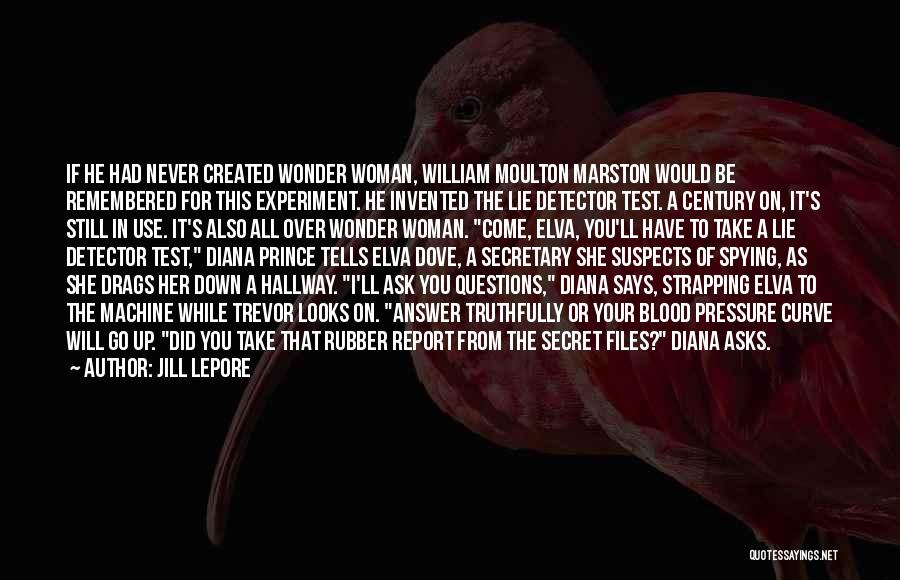 Suspects Quotes By Jill Lepore