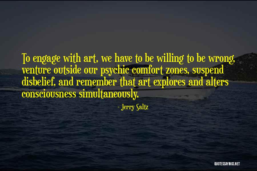 Suspend Disbelief Quotes By Jerry Saltz Suspend Disbelief Quotes By Jerry Saltz