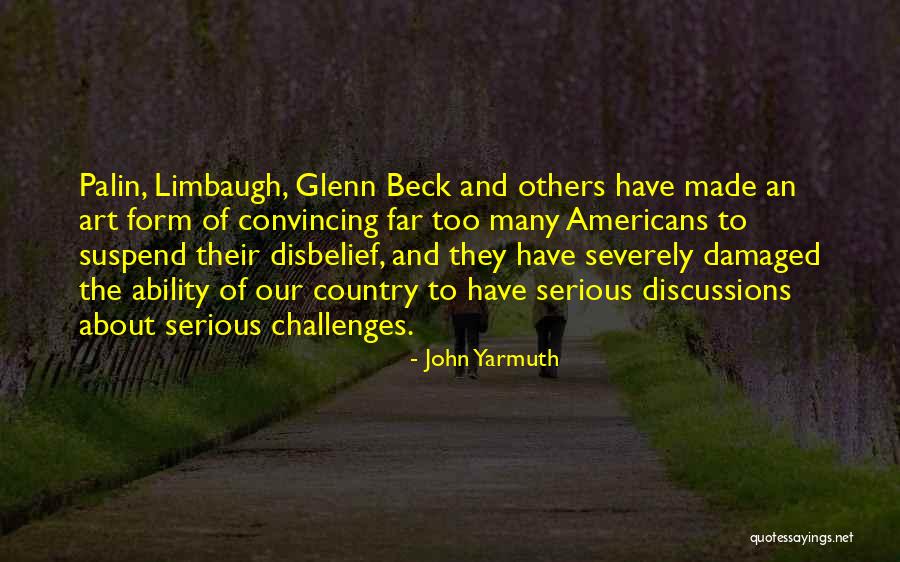 Suspend Disbelief Quotes By John Yarmuth Suspend Disbelief Quotes By John Yarmuth
