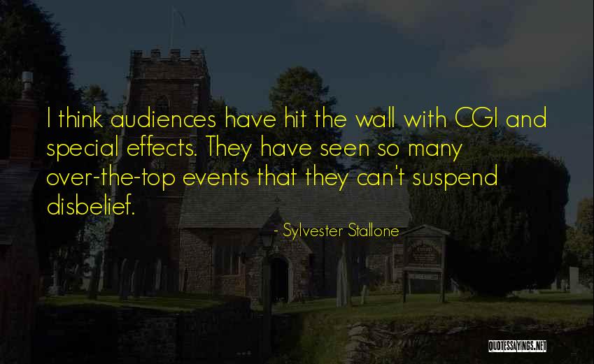 Suspend Disbelief Quotes By Sylvester Stallone Suspend Disbelief Quotes By Sylvester Stallone