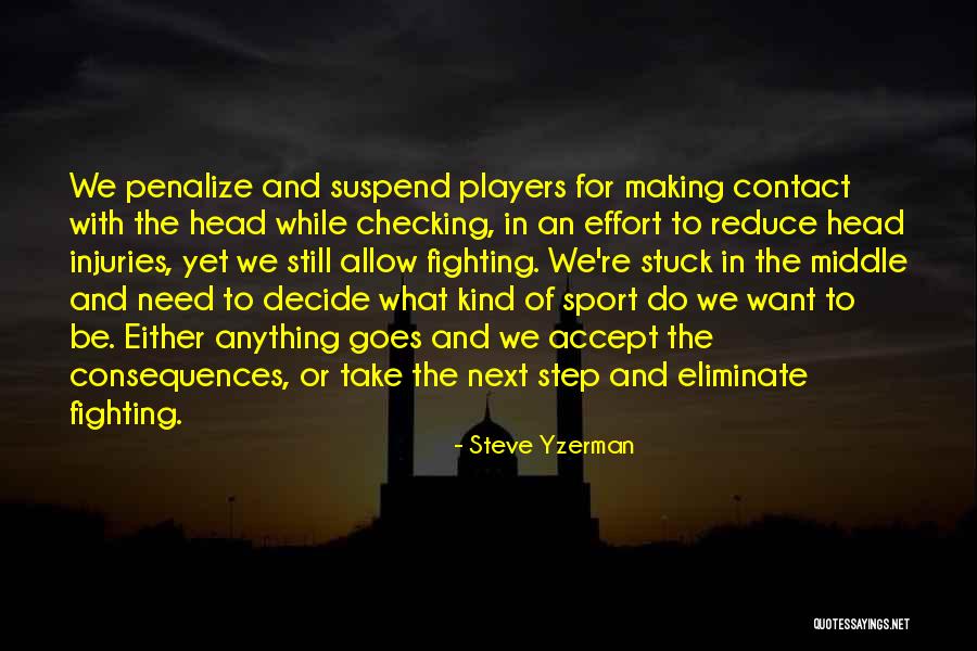 Suspend Quotes By Steve Yzerman Suspend Quotes By Steve Yzerman