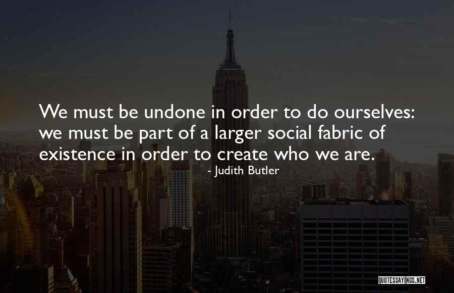 Suspender Belt Quotes By Judith Butler