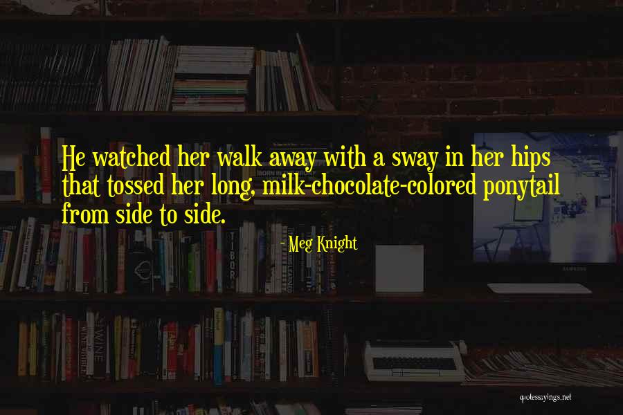 Suspense In Books Quotes By Meg Knight Suspense In Books Quotes By Meg Knight