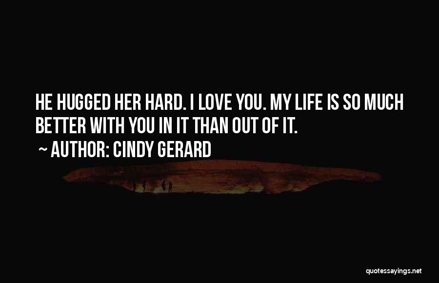 Suspense Love Quotes By Cindy Gerard