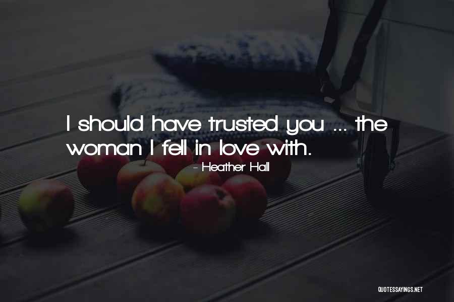 Suspense Love Quotes By Heather Hall Suspense Love Quotes By Heather Hall