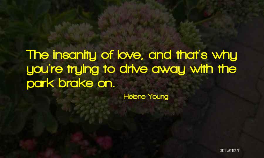 Suspense Love Quotes By Helene Young