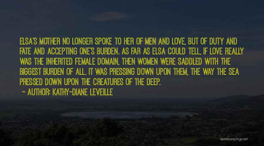 Suspense Love Quotes By Kathy-Diane Leveille