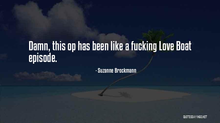 Suspense Love Quotes By Suzanne Brockmann Suspense Love Quotes By Suzanne Brockmann