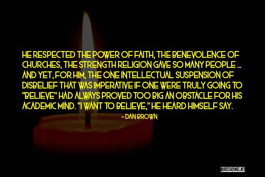 Suspension Of Disbelief Quotes By Dan Brown Suspension Of Disbelief Quotes By Dan Brown