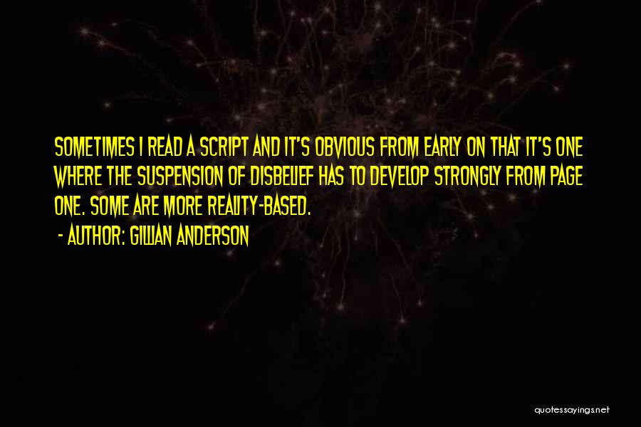 Suspension Of Disbelief Quotes By Gillian Anderson Suspension Of Disbelief Quotes By Gillian Anderson