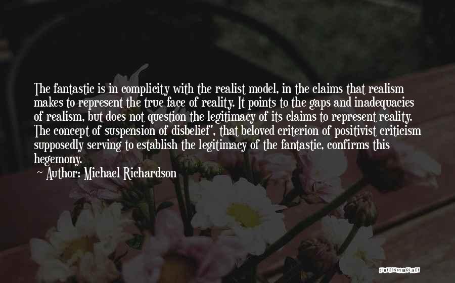 Suspension Of Disbelief Quotes By Michael Richardson