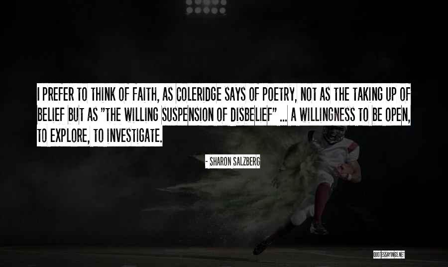 Suspension Of Disbelief Quotes By Sharon Salzberg Suspension Of Disbelief Quotes By Sharon Salzberg